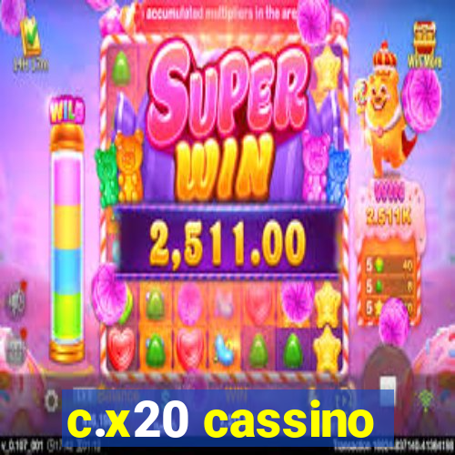 c.x20 cassino